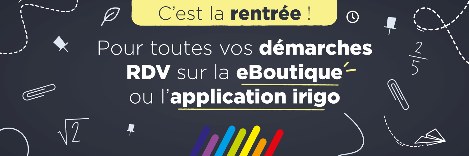 Pour toutes vos démarches, RDV sur la eBoutique ou l'application irigo