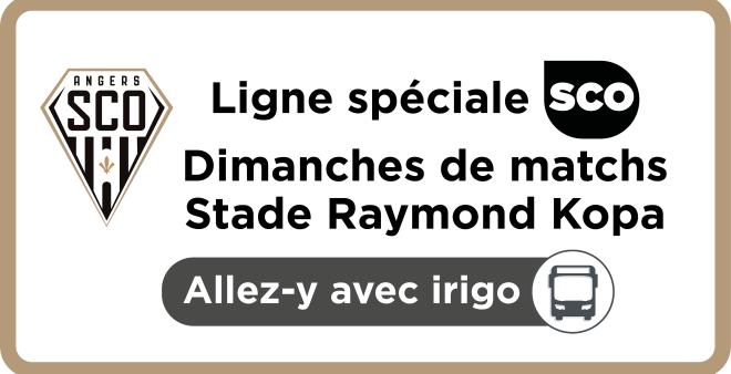 Ligne spéciale SCO - allez au stade avec irigo